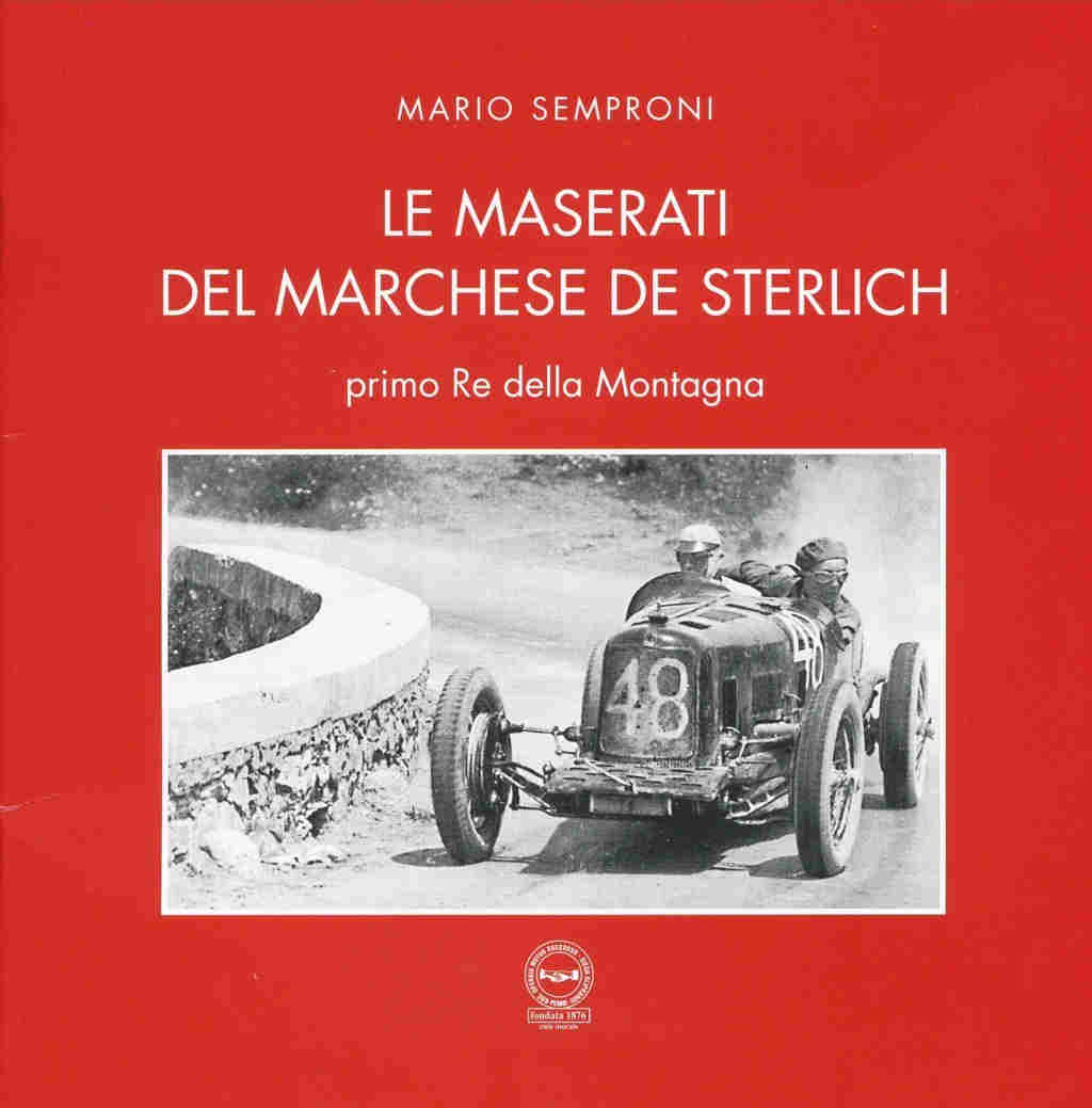 2012 - LE MASERATI DEL MARCHESE DE STERLICH